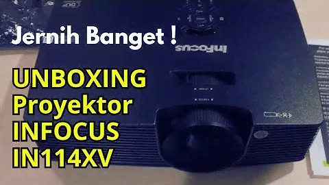 UNBOXING PROYEKTOR INFOCUS IN114XV JERNIH BANGET